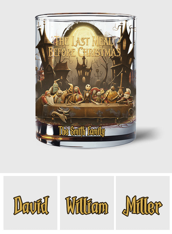 THE LAST MEAL BEFORE CHRISTMAS - Personalized Nightmare Whiskey Glass