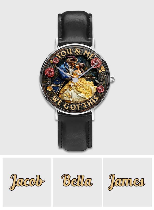 You And Me We Got This - Personalized Mouse Hand Watch