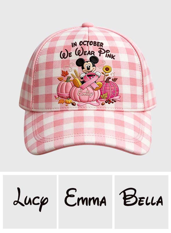 In October We Wear Pink - Personalized Breast Cancer Awareness Classic Cap