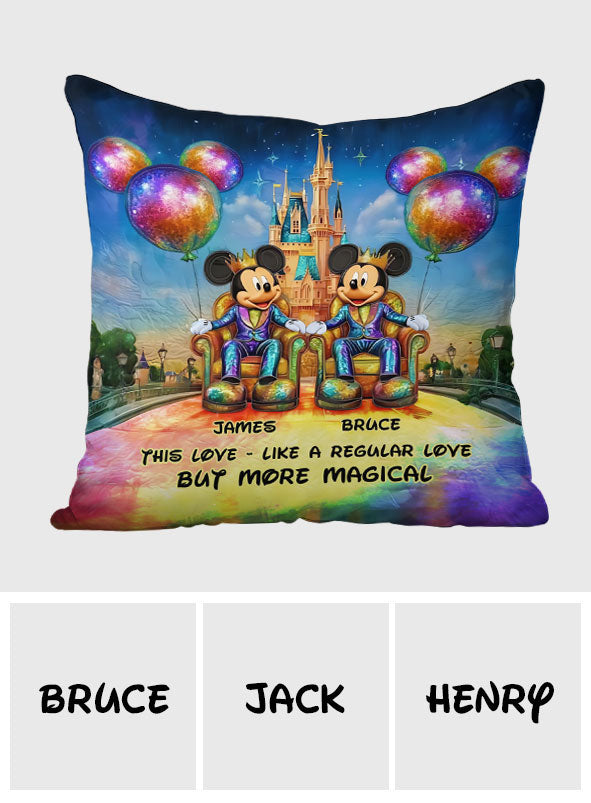 This Love Is More Magical - Personalized Mouse Throw Pillow