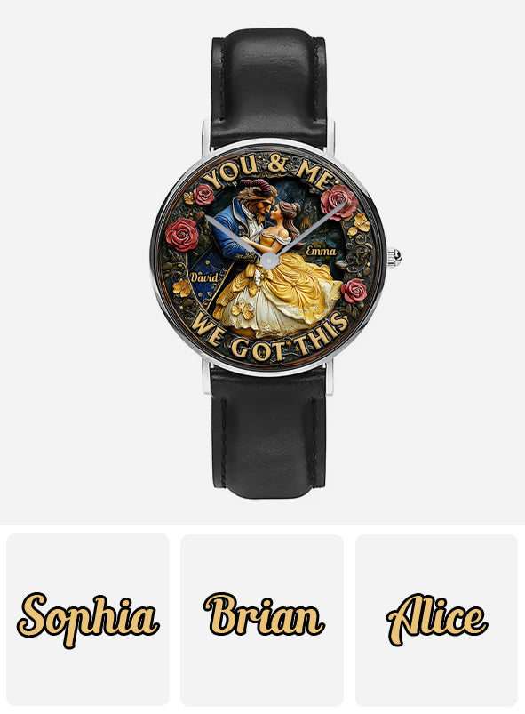 You & Me We Got This - Personalized Couple Hand Watch