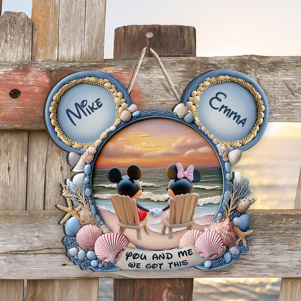 You And Me We Got This - Personalized Mouse Custom Shaped Wood Sign