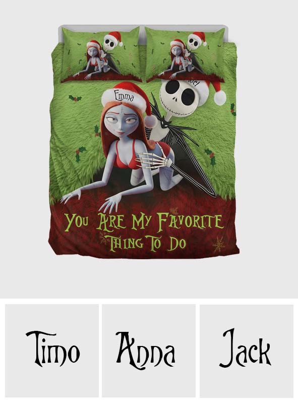 Favorite Thing To Do This Christmas - Personalized Nightmare Bedding Set