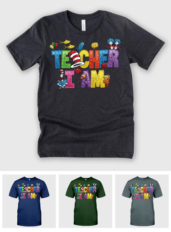Teacher I Am - Teacher Of All Things T-shirt And Hoodie
