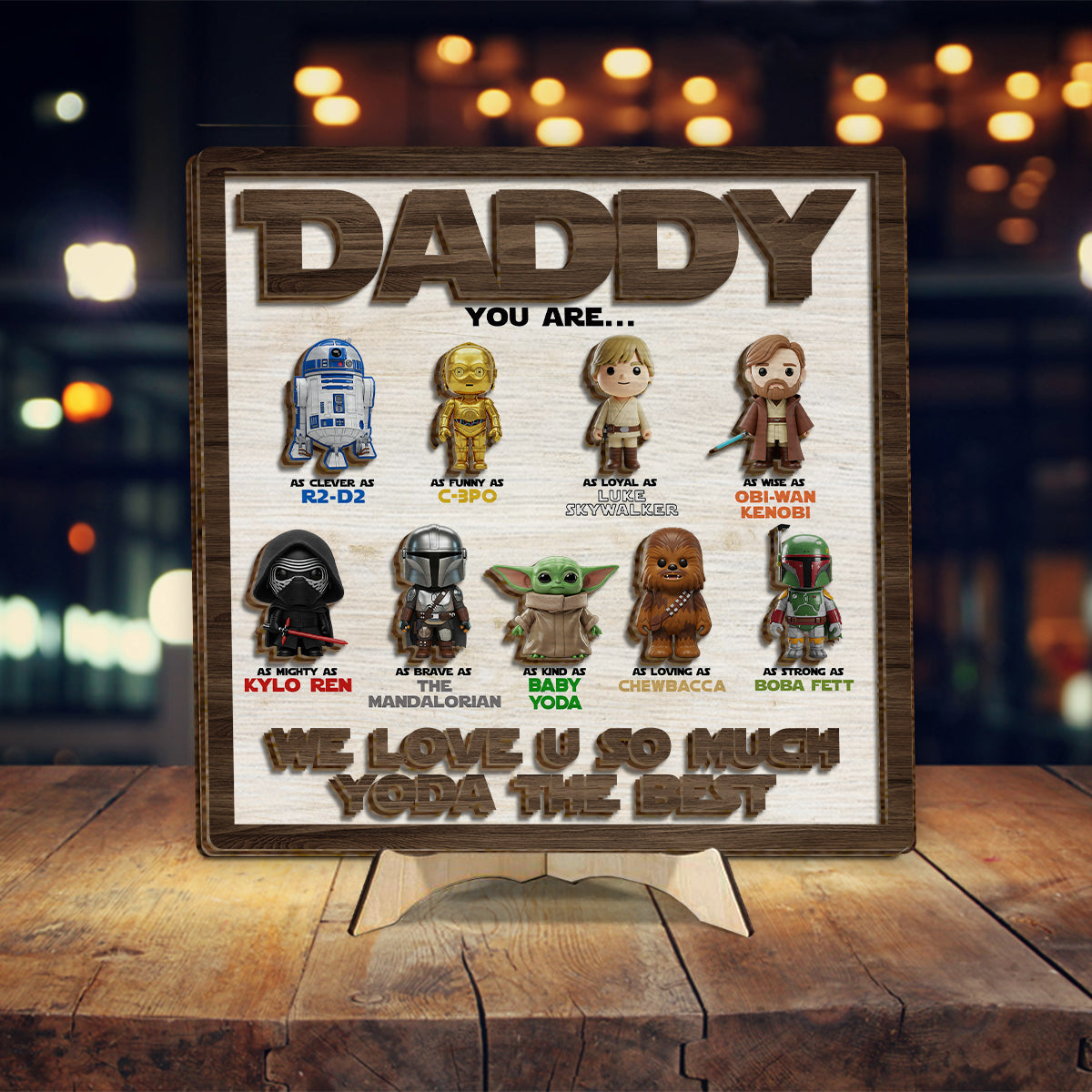 Best Dad In The Galaxy - Personalized The Force 2 Layered Wood Sign / Wood Plaque