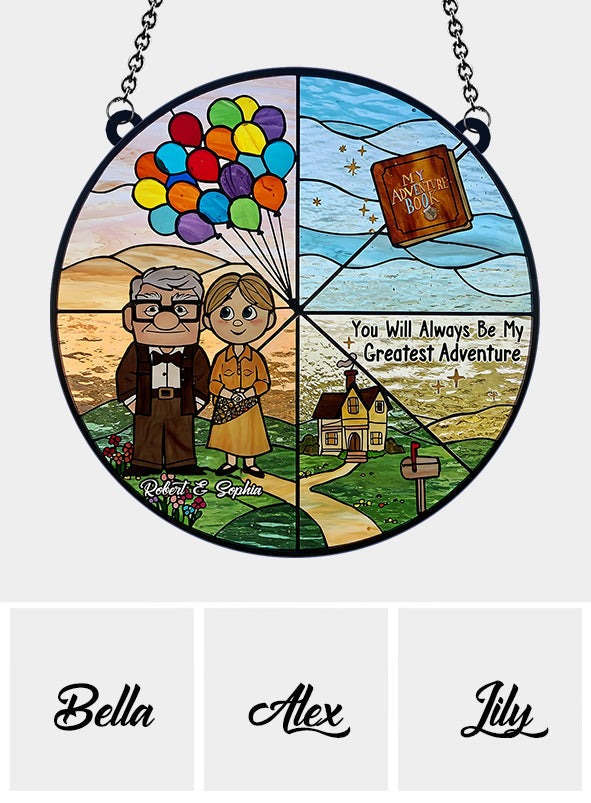 You Are My Greatest Adventure - Personalized Couple Window Hanging Suncatcher Ornament