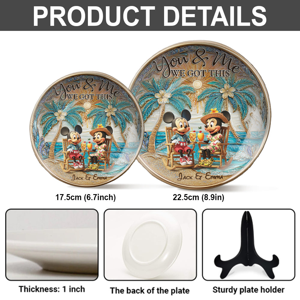 You And Me We Got This - Personalized Mouse Ceramic Round Plate