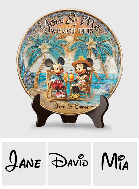 You And Me We Got This - Personalized Mouse Ceramic Round Plate