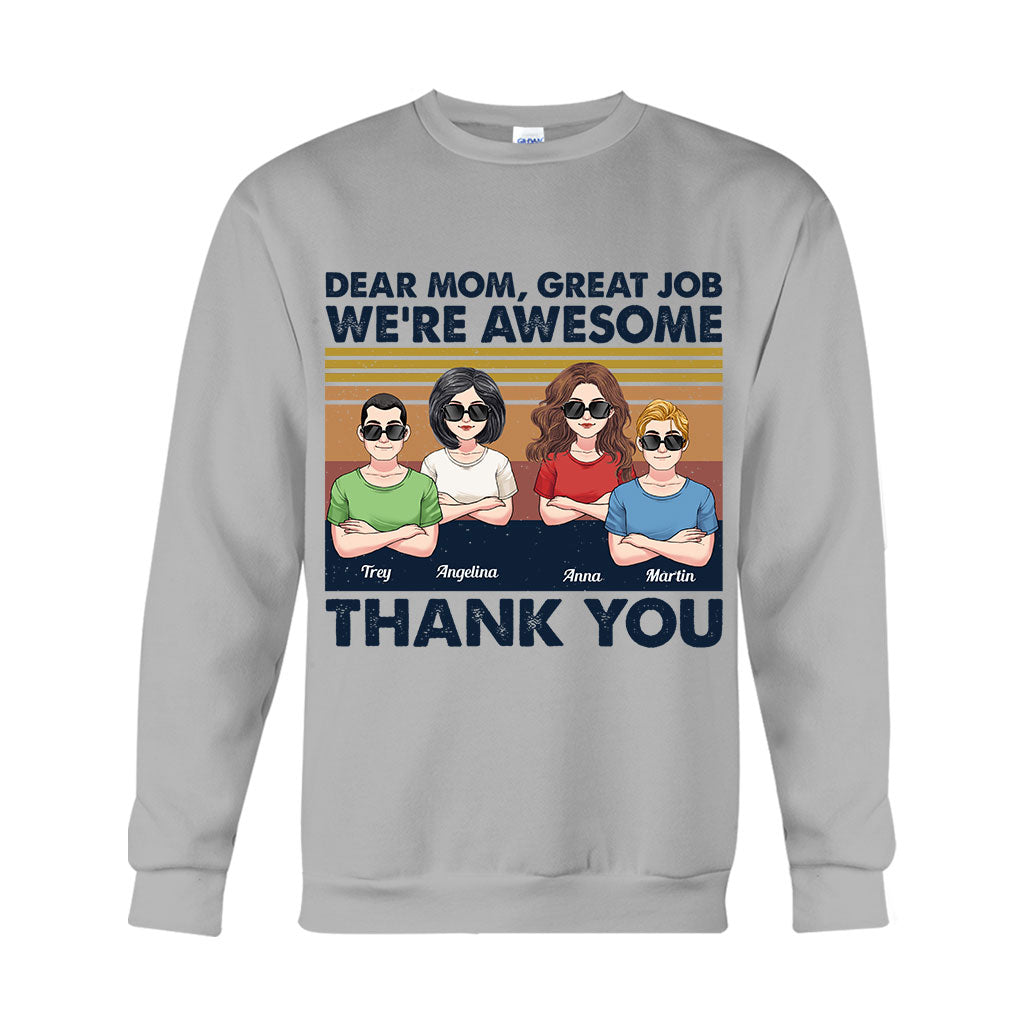 Great Job Mom - Personalized Mother T-shirt And Hoodie