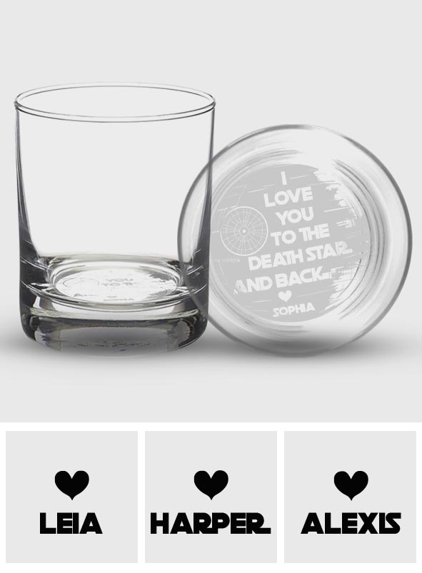 I Love You To The Death Star And Back - Personalized The Force Engraved Whiskey Glass