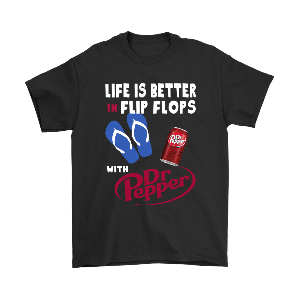 Life Is Better In Flip Flops Texas Drink T-shirt and Hoodie 0523