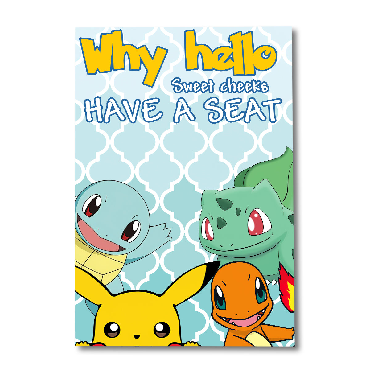 Sweet Cheeks Have A Seat Monster Trainer Canvas and Poster