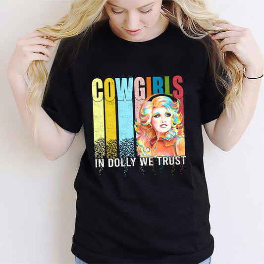 In Dolly We Trust - Country Girl T-shirt and Hoodie