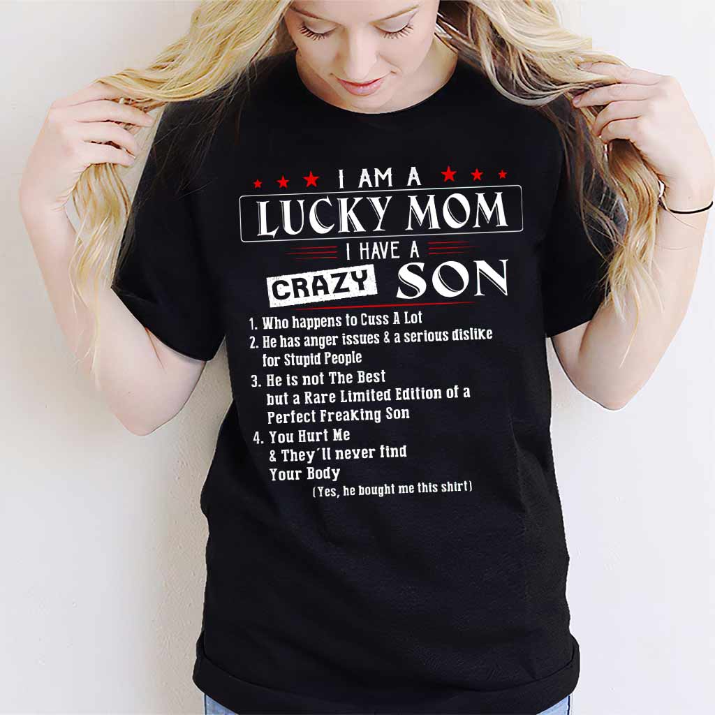 I Am A Lucky Mom - Mother T-shirt And Hoodie 082021