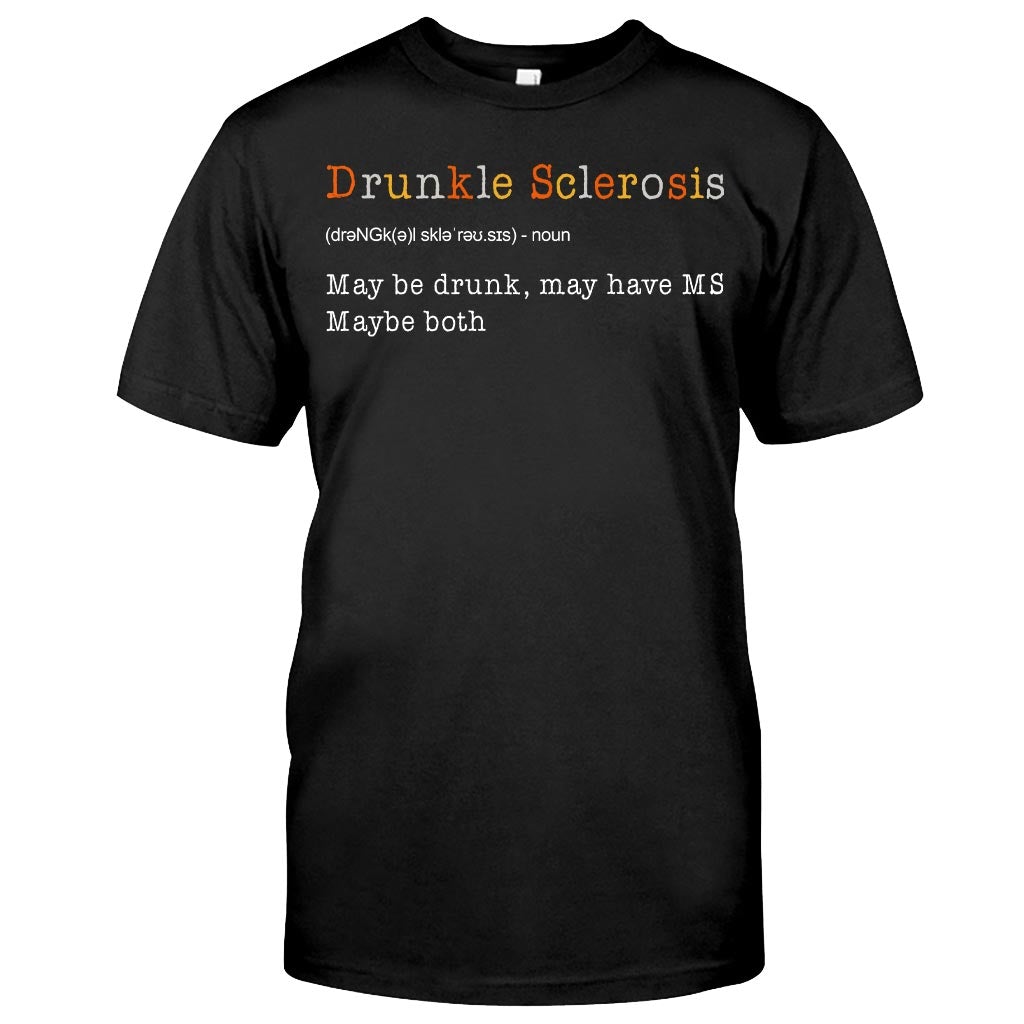 Drunkle Sclerosis - Multiple Sclerosis Awareness T-shirt And Hoodie 092021