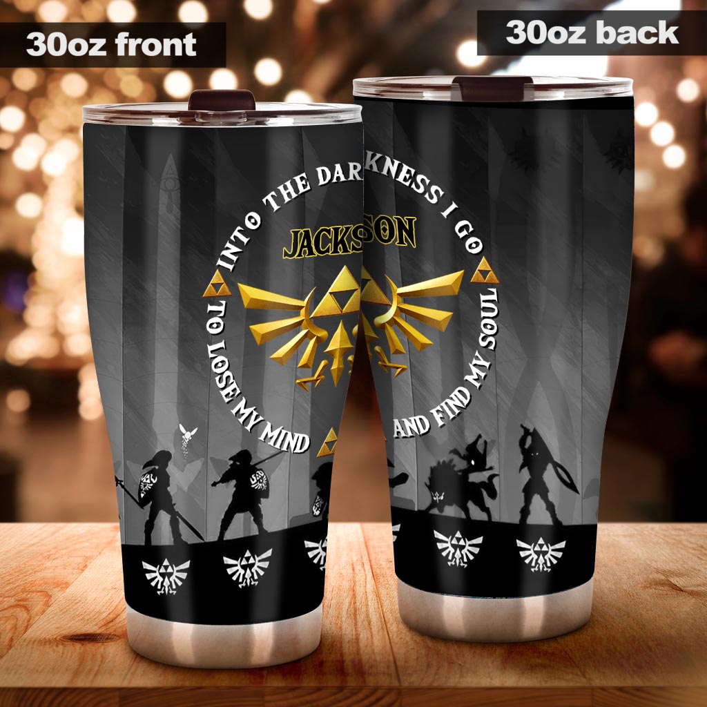 And Into The Darkness - Personalized The Hero's Legend Tumbler
