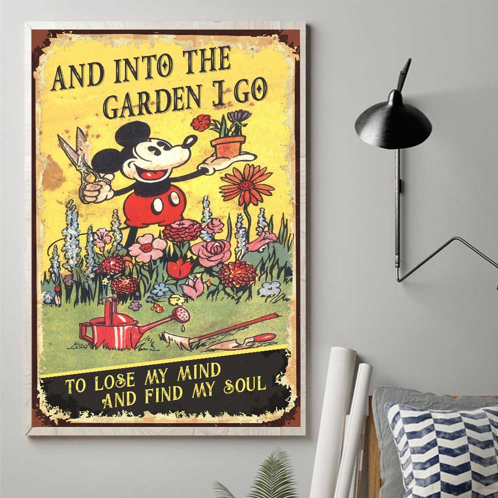 And Into The Garden I Go - Gardening Poster