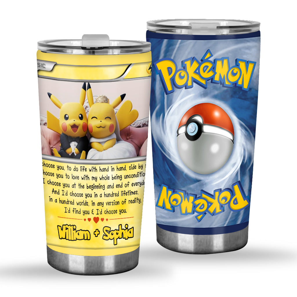 I Choose You - Personalized Monster Trainer Tumbler