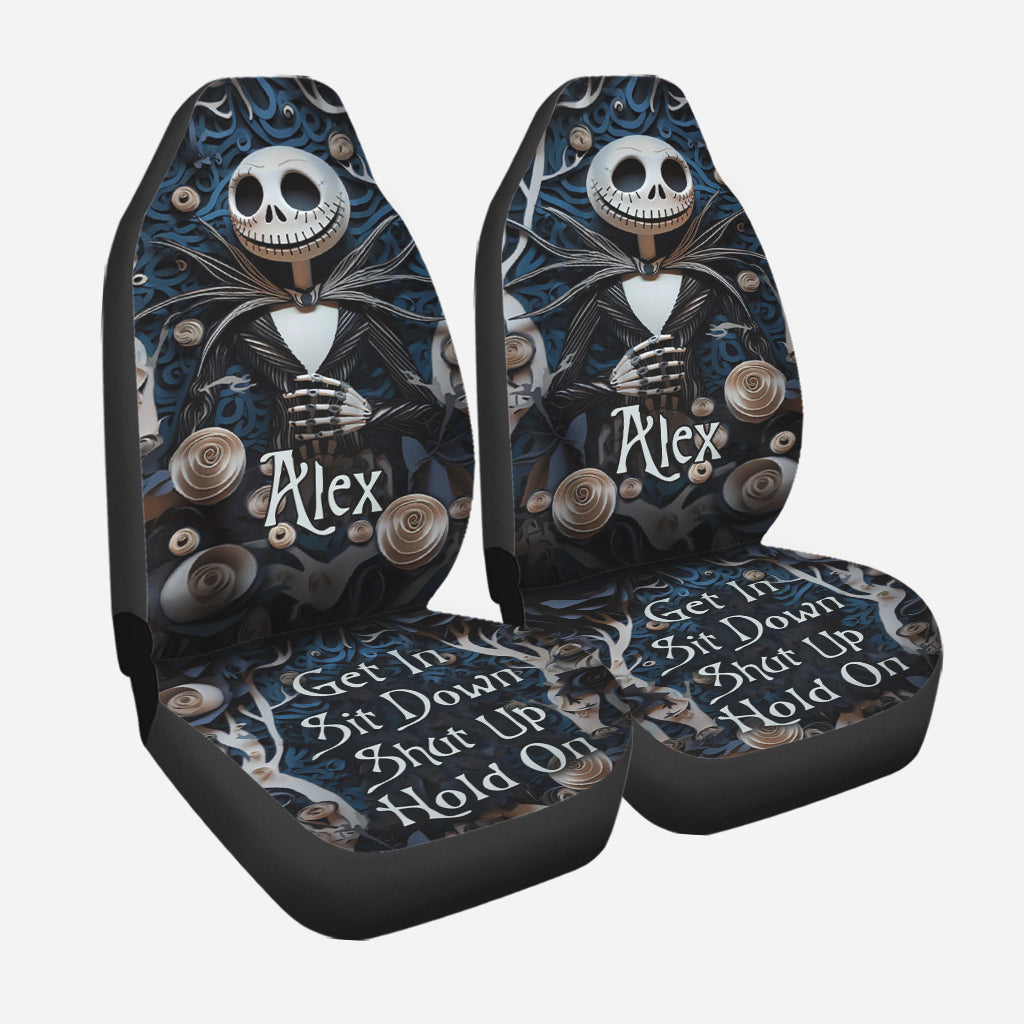 Get In Sit Down Shut Up Hold On - Personalized Nightmare Seat Covers