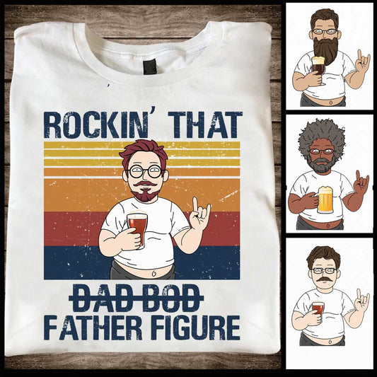 Rockin' That Father Figure - Personalized Father's Day T-shirt and Hoodie