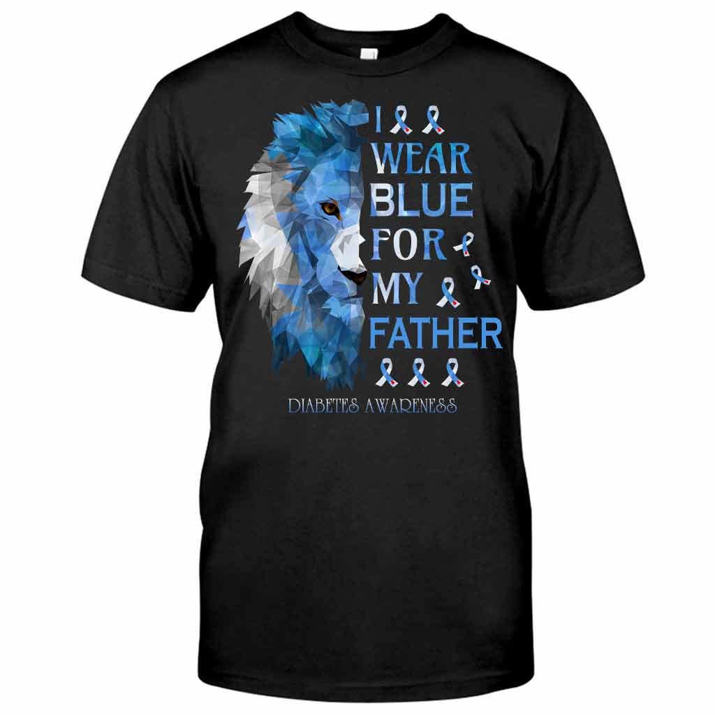 I Wear Blue For My Father - Diabetes Awareness Personalized T-shirt And Hoodie