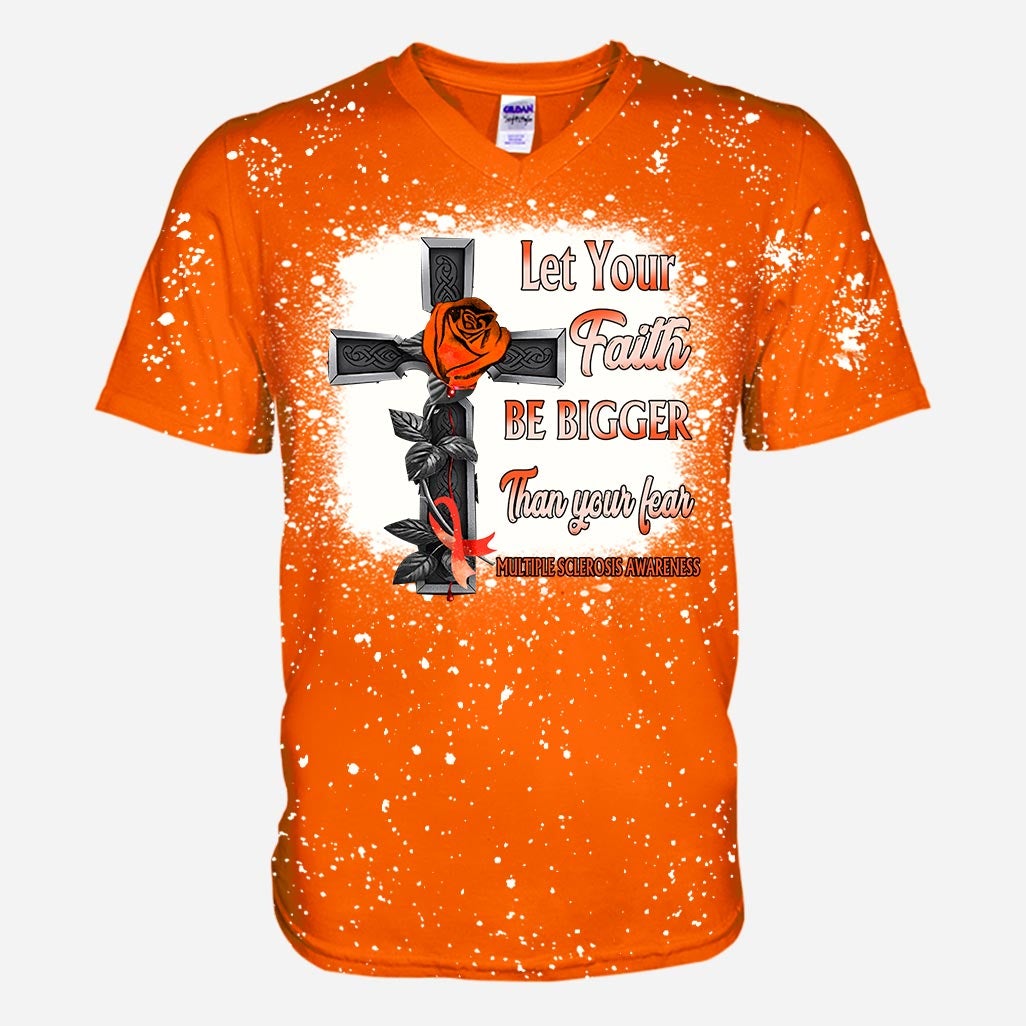 Let Your Faith Be Bigger Than Your Fear - Multiple Sclerosis Awareness Handmade Bleached Shirts