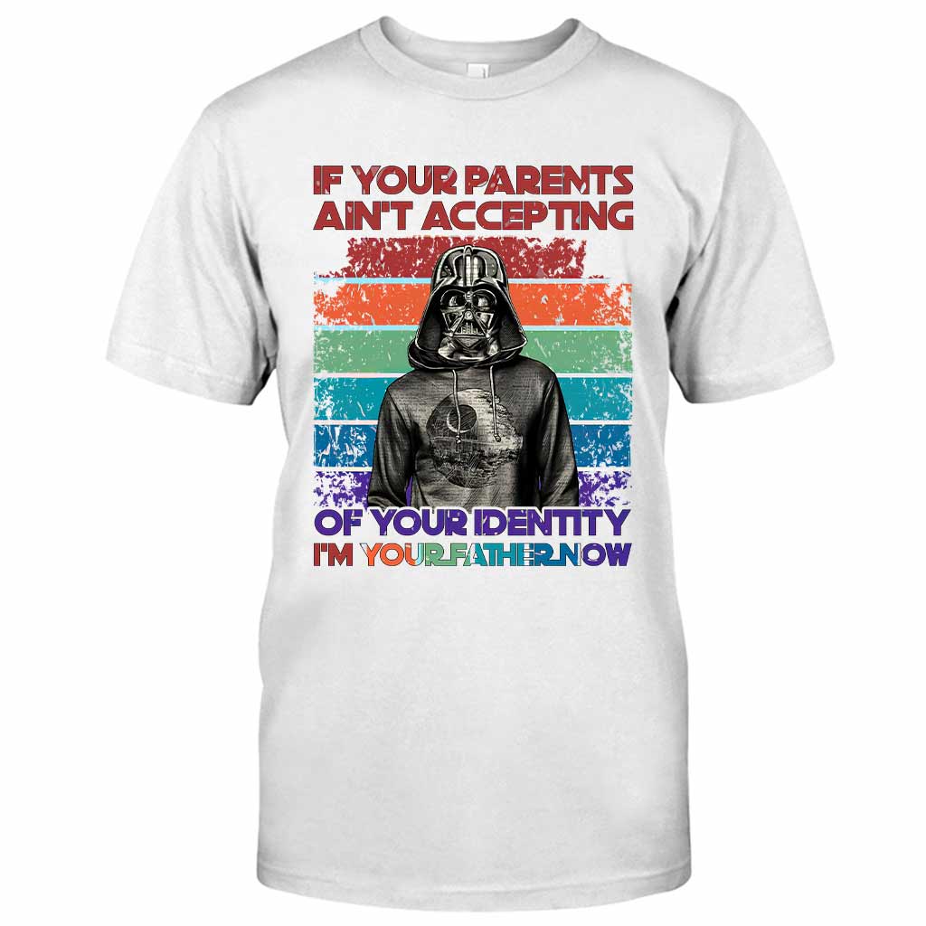 If Your Parents Ain't Accepting - LGBT Support T-shirt and Hoodie