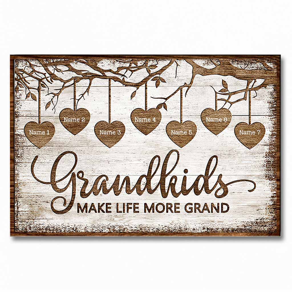 Grandkids Make Life More Grand - Personalized Grandma Poster 092021