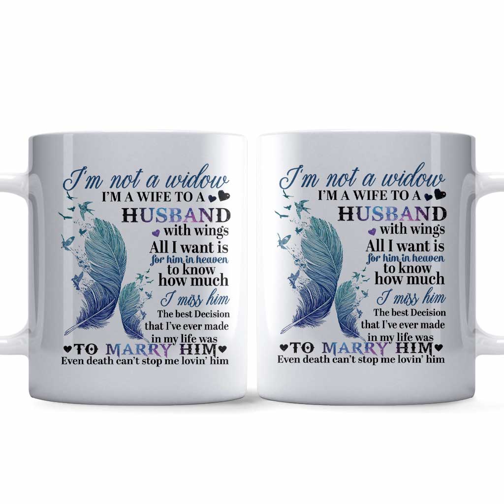 I'm Not A Widow - Memorial Mug 082021