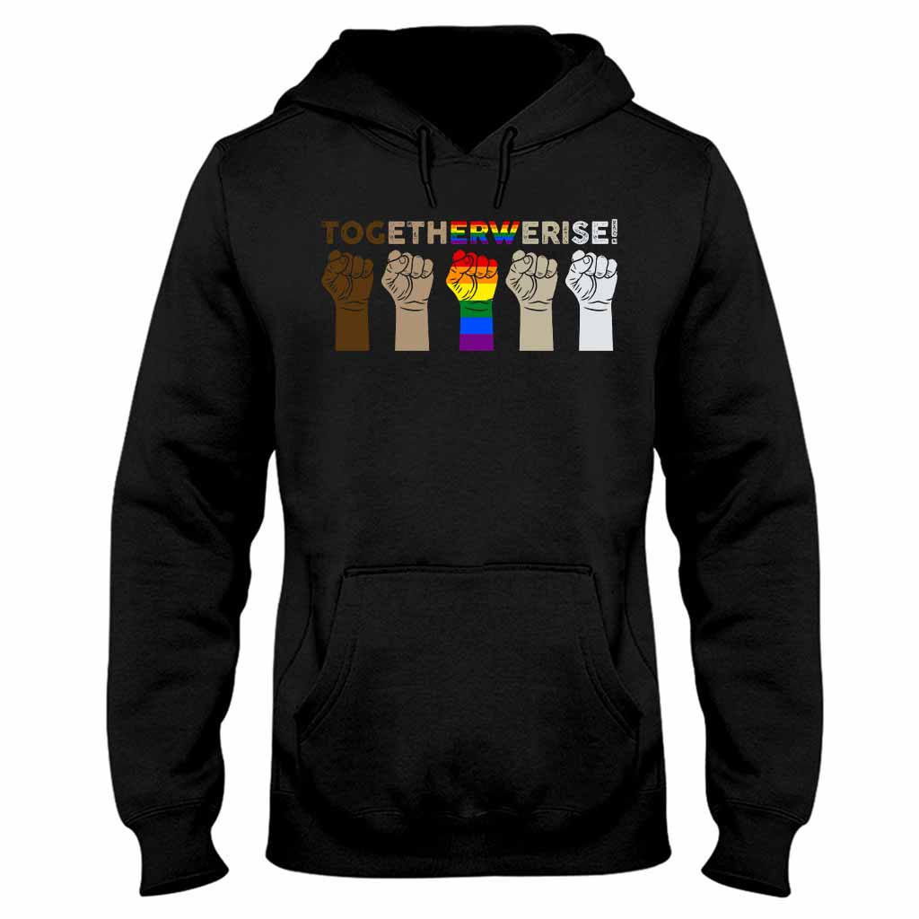 Together We Rise - LGBT Support T-shirt And Hoodie 062021