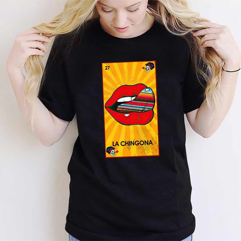 La Chingona - Latina Women T-shirt And Hoodie 062021