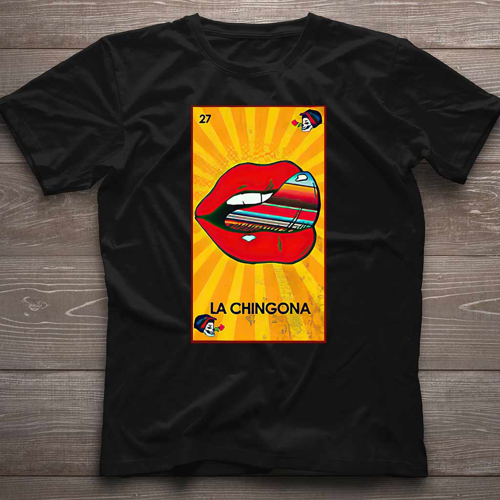 La Chingona - Latina Women T-shirt And Hoodie 062021