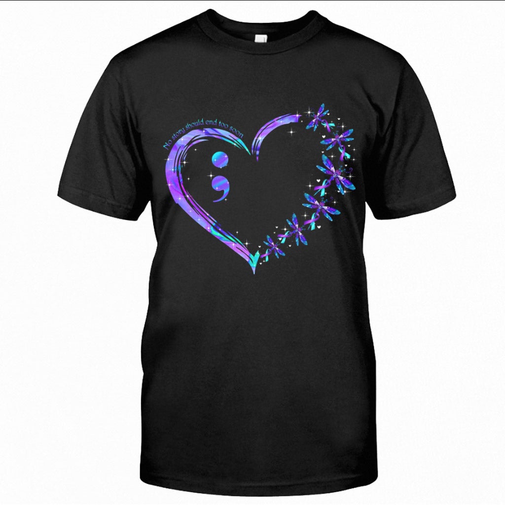 No Story Should End Too Soon - Suicide Prevention T-shirt And Hoodie 062021