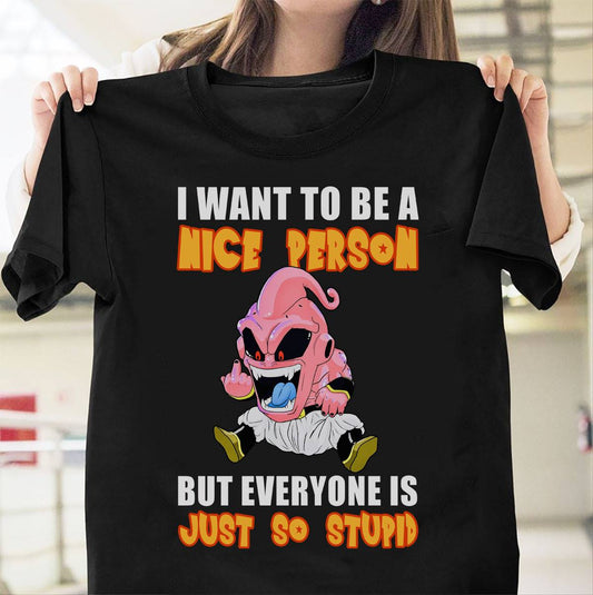 I Want To Be A Nice Person Seven Balls T-shirt and Hoodie
