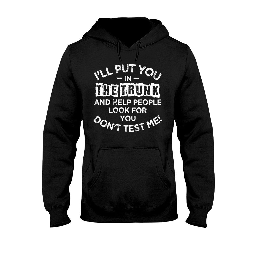 I'll Put You - Sarcasm T-shirt And Hoodie 082021