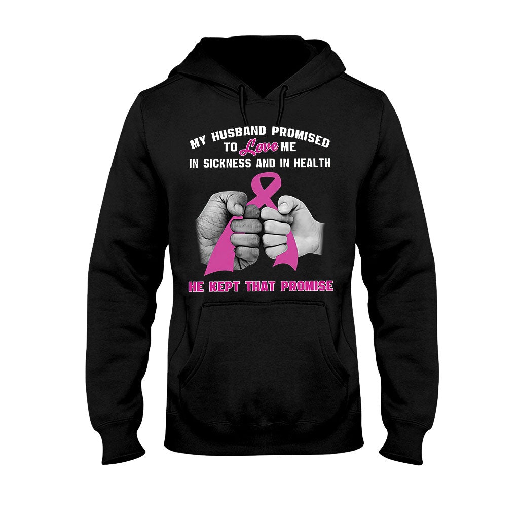 My Husband Promise - Breast Cancer Awareness T-shirt And Hoodie 072021