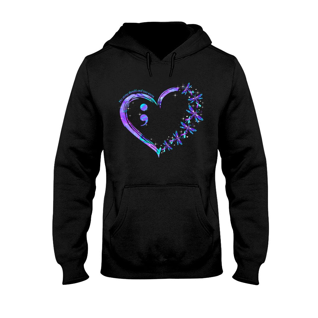 No Story Should End Too Soon - Suicide Prevention T-shirt And Hoodie 062021