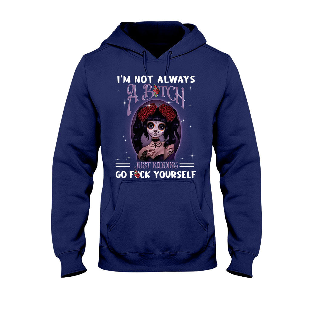 I'm Not Always - Skull T-shirt and Hoodie
