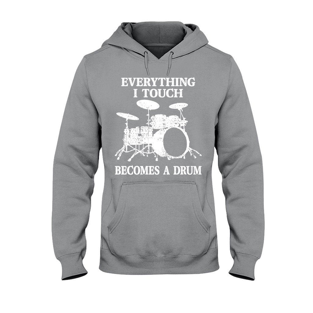 Everything I Touch - Drummer T-shirt And Hoodie 082021