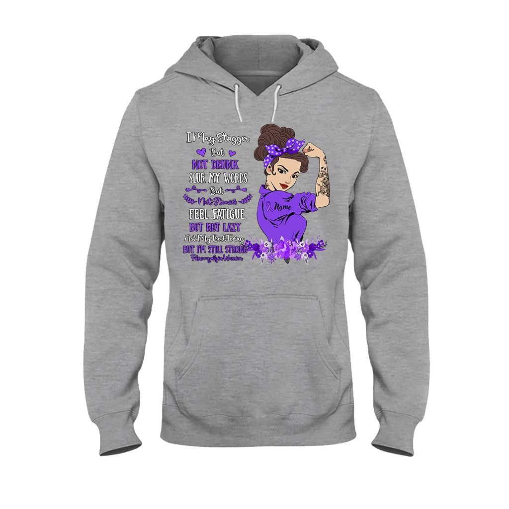 I May Stagger But Not Drunk Fibromyalgia Warrior - Fibromyalgia Awareness Personalized T-shirt And Hoodie
