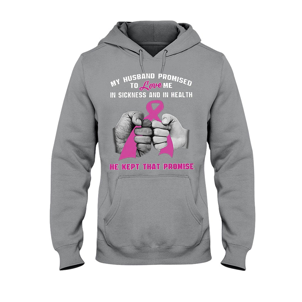 My Husband Promise - Breast Cancer Awareness T-shirt And Hoodie 072021