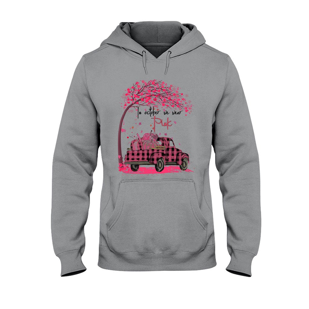 In October We Wear Pink - Breast Cancer Awareness T-shirt And Hoodie 072021