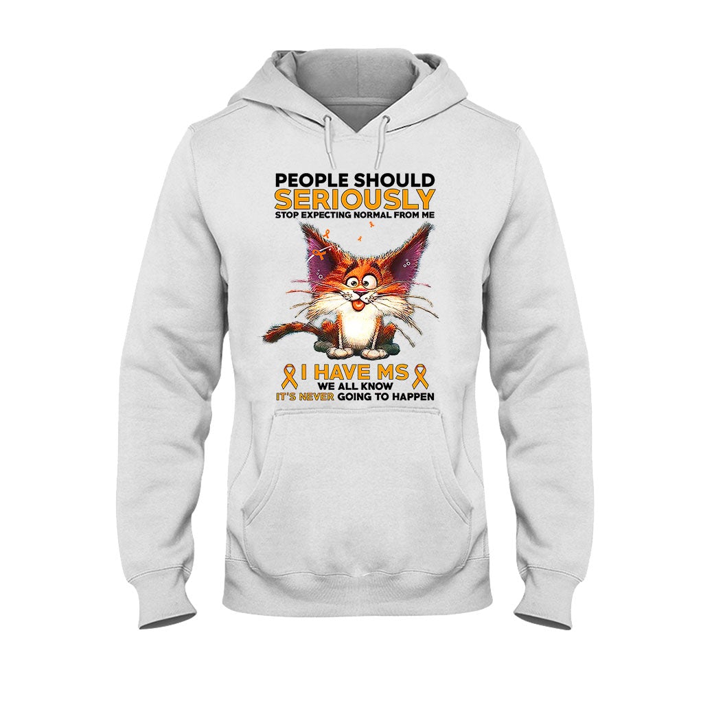People Should Seriously Stop Expecting Normal From Me  - Multiple Sclerosis Awareness T-shirt And Hoodie 092021
