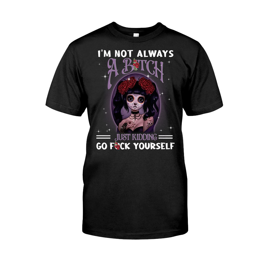 I'm Not Always - Skull T-shirt and Hoodie