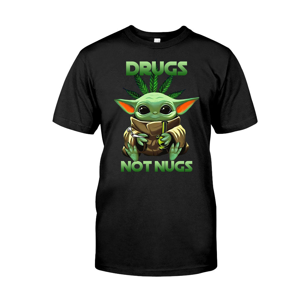 Drugs Not Nugs - Weed T-shirt and Hoodie
