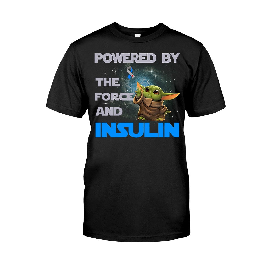 Powered By The Force And Insulin - Diabetes Awareness T-shirt and Hoodie