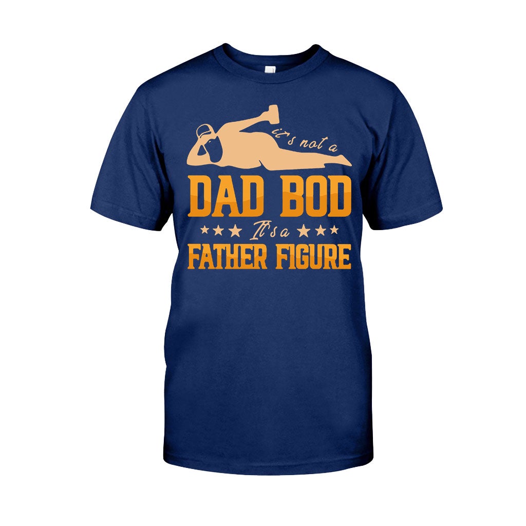 It's Not A Dad Bod - Father T-shirt And Hoodie 082021
