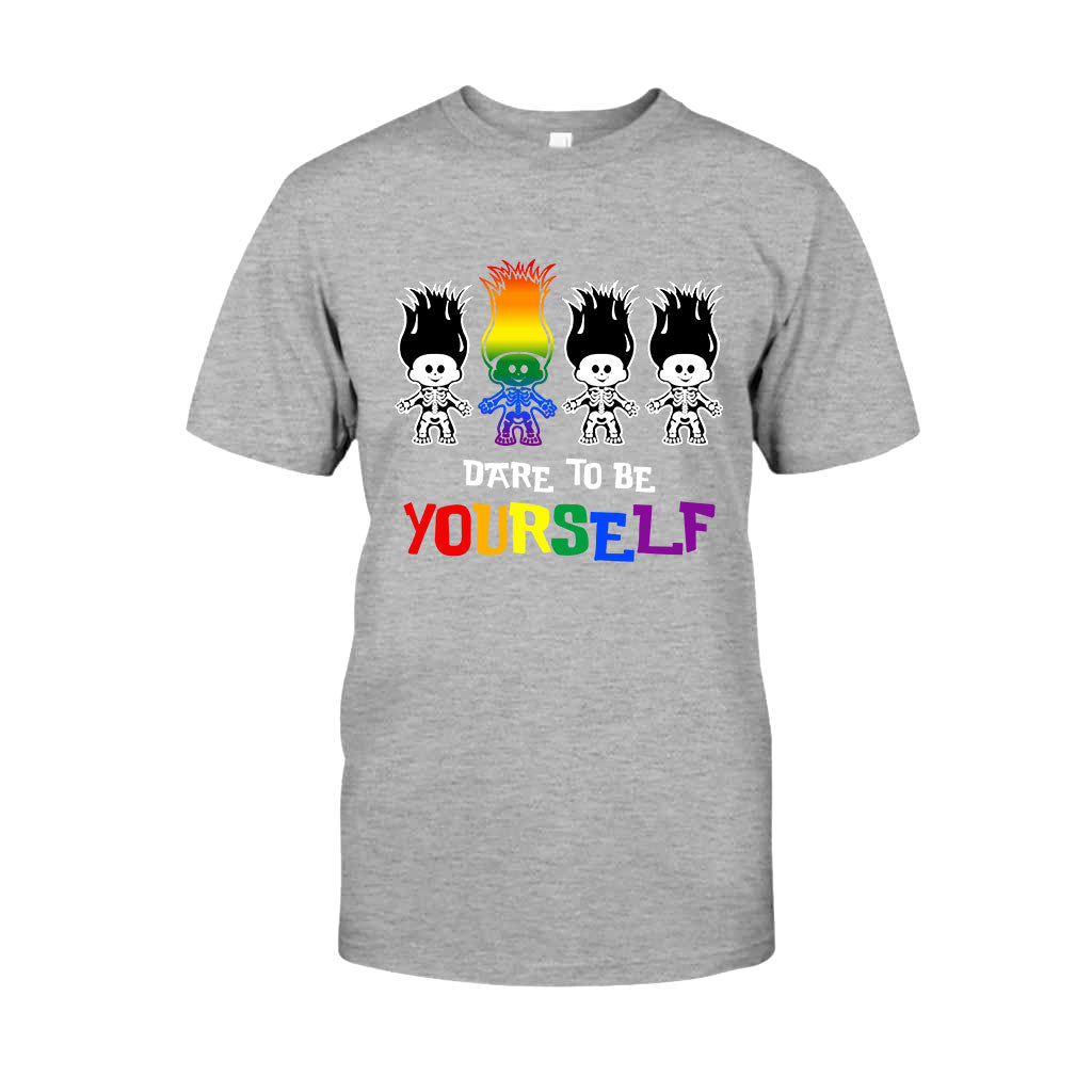 Dare To Be Yourself - LGBT Support T-shirt and Hoodie