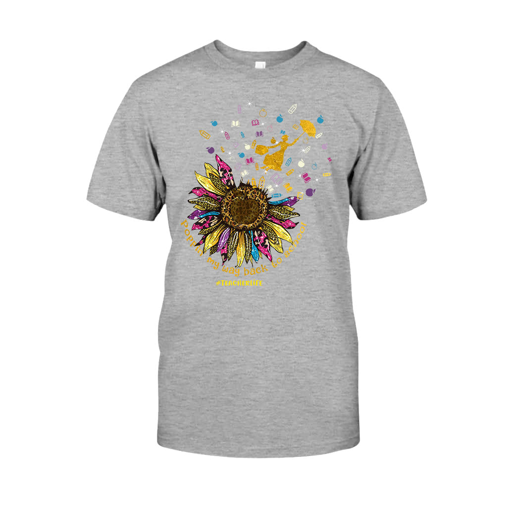 Poppin My Way Back To School - Personalized Teacher T-shirt and Hoodie