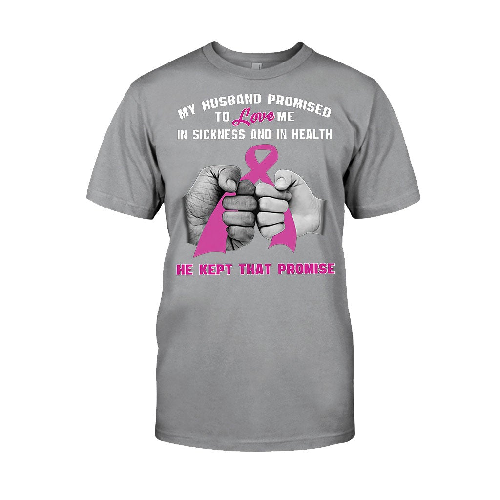 My Husband Promise - Breast Cancer Awareness T-shirt And Hoodie 072021